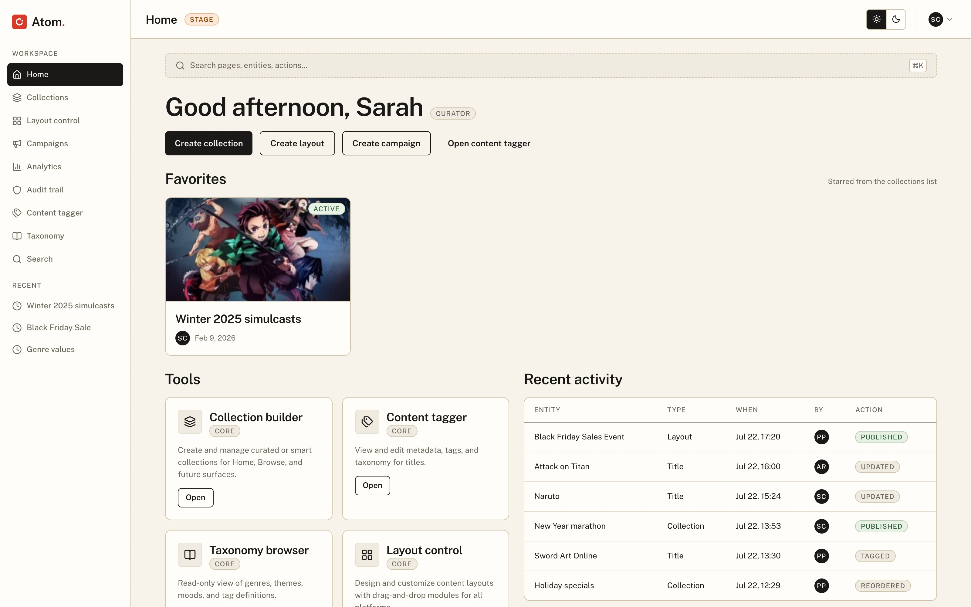 The home screen: quick actions, favorite collections, and a feed of who changed what.